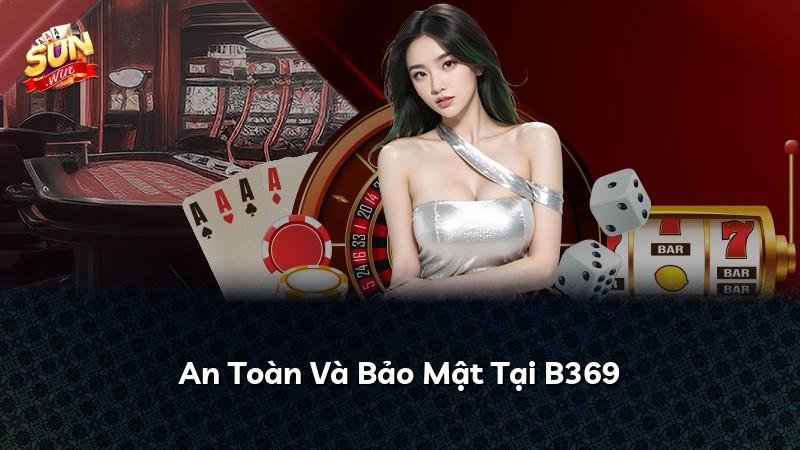 An Toàn Và Bảo Mật Tại B369