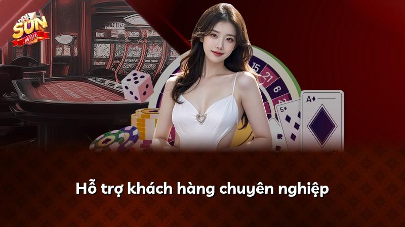 Hỗ trợ khách hàng chuyên nghiệp
