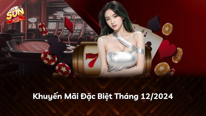 Khuyến Mãi Đặc Biệt Tháng 12/2024