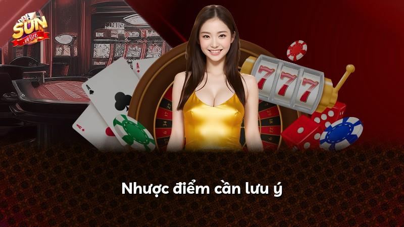 Nhược điểm cần lưu ý