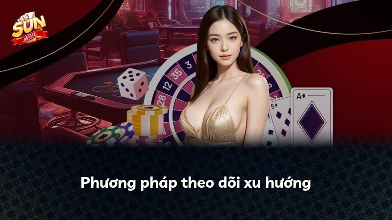 Phương pháp theo dõi xu hướng