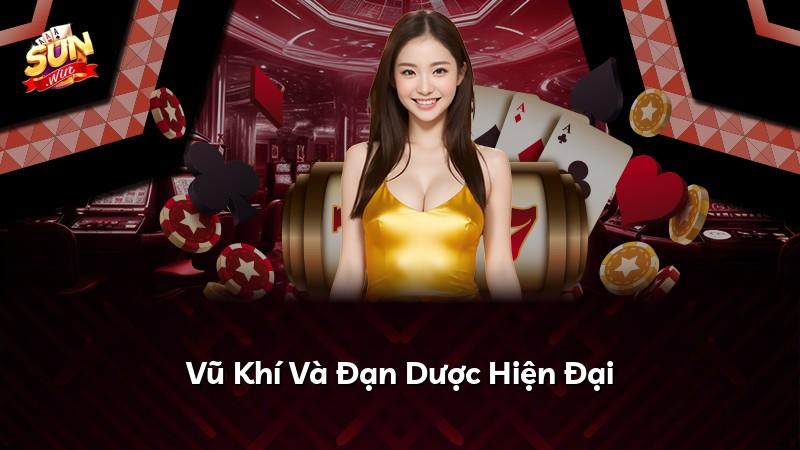 Vũ Khí Và Đạn Dược Hiện Đại
