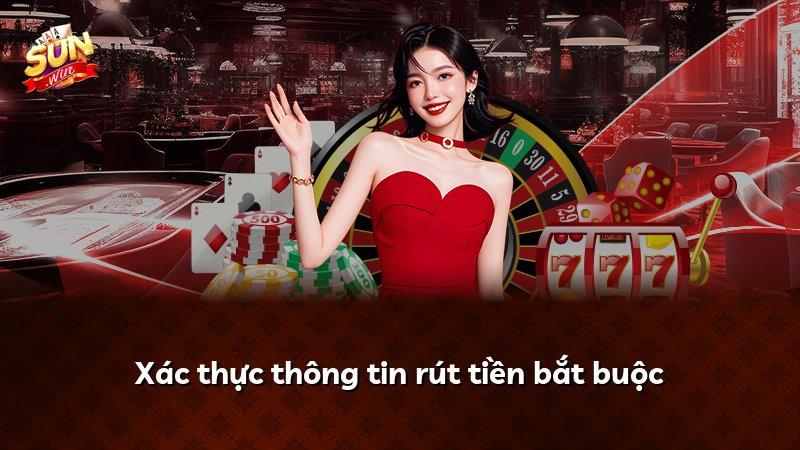 Xác thực thông tin rút tiền bắt buộc