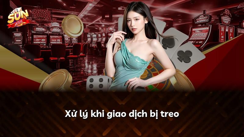 Xử lý khi giao dịch bị treo